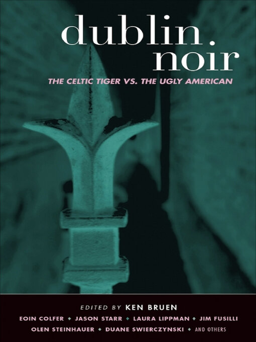 Title details for Dublin Noir by Ken Bruen - Available